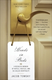 Heads in Beds: A Reckless Memoir of Hotels, Hustles, and So-Called Hospitality, Tomsky, Jacob