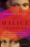 The Malice of Fortune, Ennis, Michael