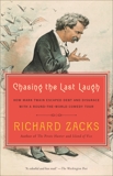 Chasing the Last Laugh: Mark Twain's Raucous and Redemptive Round-the-World Comedy Tour, Zacks, Richard