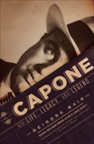 Al Capone: His Life, Legacy, and Legend, Bair, Deirdre