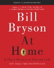 At Home: Special Illustrated Edition: A Short History of Private Life, Bryson, Bill