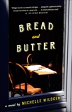 Bread and Butter, Wildgen, Michelle