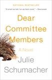 Dear Committee Members: A novel, Schumacher, Julie