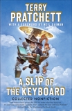 A Slip of the Keyboard: Collected Nonfiction, Pratchett, Terry