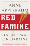 Red Famine: Stalin's War on Ukraine, Applebaum, Anne