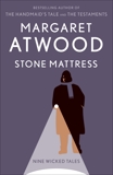 Stone Mattress: Nine Wicked Tales, Atwood, Margaret