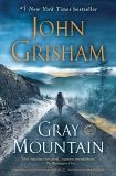 Gray Mountain: A Novel, Grisham, John