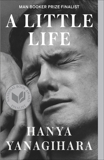 A Little Life: A Novel, Yanagihara, Hanya