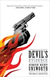 The Devil's Evidence: A Novel, Unsworth, Simon Kurt