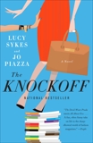 The Knockoff: A Novel, Piazza, Jo & Sykes, Lucy