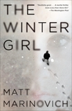 The Winter Girl: A Novel, Marinovich, Matt