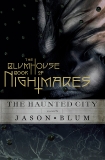 The Blumhouse Book of Nightmares: The Haunted City, 