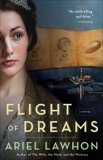 Flight of Dreams: A Novel, Lawhon, Ariel