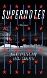 Supernotes: A Thriller, Carletti, Luigi & Kasper, Agent