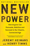 New Power: How Power Works in Our Hyperconnected World--and How to Make It Work for You, Heimans, Jeremy & Timms, Henry