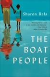 The Boat People: A Novel, Bala, Sharon