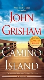 Camino Island: A Novel, Grisham, John