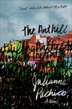 The Anthill: A Novel, Pachico, Julianne