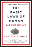 The Basic Laws of Human Stupidity, Cipolla, Carlo M.