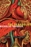 The Parabolist: A Novel, Ruddock, Nicholas