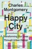 Happy City, Montgomery, Charles