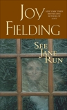 See Jane Run, Fielding, Joy