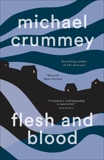 Flesh and Blood, Crummey, Michael