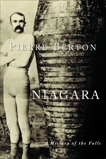 Niagara: A History of the Falls, Berton, Pierre