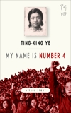My Name is Number 4, Ye, Ting-Xing