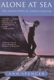 Alone At Sea: The Adventures of Joshua Slocum, Spencer, Ann