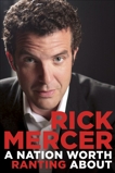 A Nation Worth Ranting About, Mercer, Rick