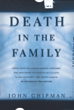 Death in the Family, Chipman, John