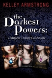 The Darkest Powers Trilogy, 3-book bundle: The Summoning, The Awakening, The Reckoning, Armstrong, Kelley