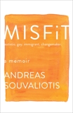 Misfit: autistic. gay. immigrant. changemaker., Souvaliotis, Andreas