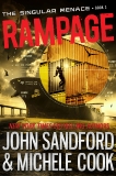 Rampage (The Singular Menace, 3), Cook, Michele & Sandford, John