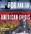 FDR and the American Crisis, Marrin, Albert