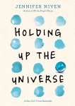 Holding Up the Universe, Niven, Jennifer