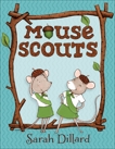 Mouse Scouts, Dillard, Sarah