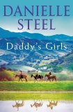 Daddy's Girls: A Novel, Steel, Danielle