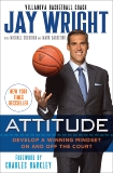 Attitude: Develop a Winning Mindset on and off the Court, Dagostino, Mark & Wright, Jay & Sheridan, Michael
