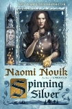 Spinning Silver: A Novel, Novik, Naomi