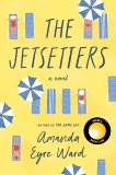 The Jetsetters: A Novel, Eyre Ward, Amanda