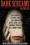 Dark Screams: Volume Six, King, Stephen & Prentiss, Norman & Oates, Joyce Carol