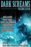 Dark Screams: Volume Seven, Schweigart, Bill & Hodge, Brian & McCammon, Robert