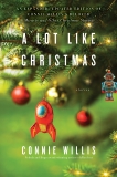 A Lot Like Christmas: Stories, Willis, Connie