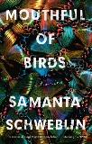 Mouthful of Birds: Stories, Schweblin, Samanta