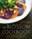 The Blossom Cookbook: Classic Favorites from the Restaurant That Pioneered a New Vegan Cuisine, Seri, Ronen & Elizabeth, Pamela