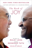 The Book of Joy: Lasting Happiness in a Changing World, Tutu, Desmond & Abrams, Douglas Carlton & Lama, Dalai & Dalai Lama XIV