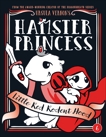 Hamster Princess: Little Red Rodent Hood, Vernon, Ursula
