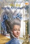 Who Was Marie Antoinette?, Rau, Dana Meachen